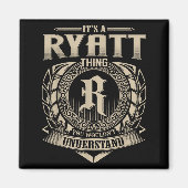 It's A Ryatt Thing You Wouldn't Understand Funny N Magnet (Vorne)