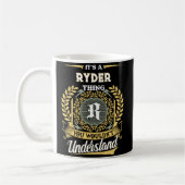 It's a RYDER Thing You Wouldn't Understand Kaffeetasse (Links)