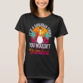 It's A Savannah Thing You Wouldn't Understand Sav T-Shirt (Vorderseite)