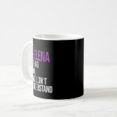 It's A Selena Thing You Wouldn't Understand - Funn Kaffeetasse (Vorderseite Links)