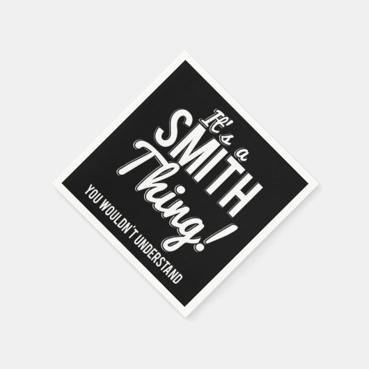 Its A Smith Thing You Wouldnt Understand Serviette (Ecke)