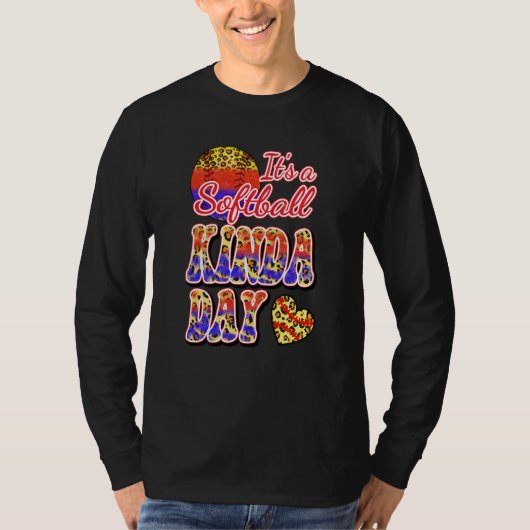 It's a Softball Kinda Day Softball Mom High School T-Shirt (Vorderseite)