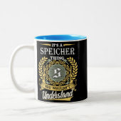  It's A Speicher Thing You Couldn't Understand Zweifarbige Tasse (Links)