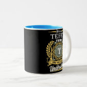  It's A Tefft Thing You Couldn't Understand Zweifarbige Tasse (VorderseiteRechts)