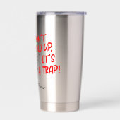 It's a trap thermobecher (Links)