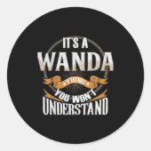 It's A Wanda Thing You Wont Understand Runder Aufkleber (Vorderseite)