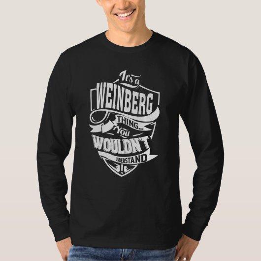 It's a WEINBERG Thing T-Shirt (Vorderseite)