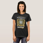 It's A Wherry Thing You Couldn't Understand T-Shirt (Vorne ganz)