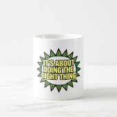 It's All About Doing The Right Thing Kaffeetasse (Mittel)