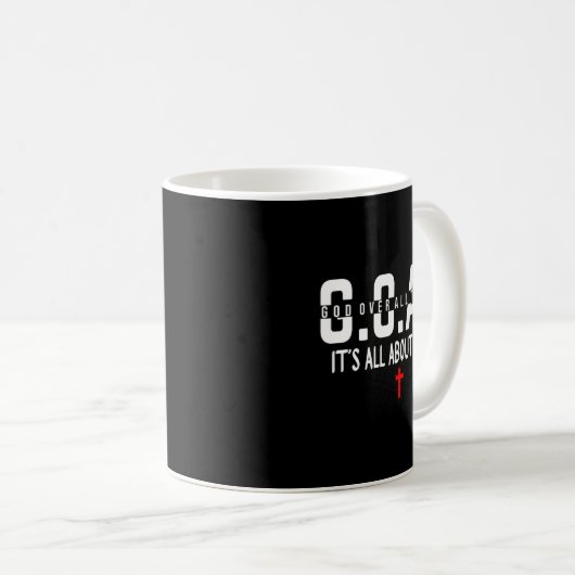 It's All About Jesus God Over All Things Jesus The Kaffeetasse (VorderseiteRechts)