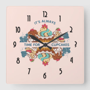 It's Always Time for Cupcakes Funny Saying Quadratische Wanduhr
