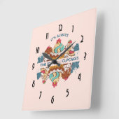It's Always Time for Cupcakes Funny Saying Quadratische Wanduhr (Winkel)