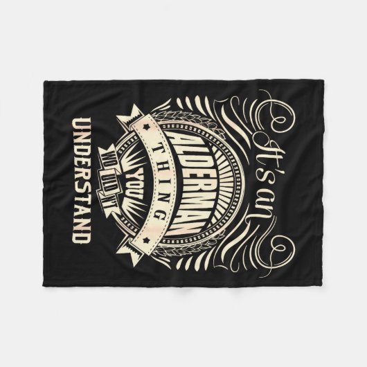 It's An Alderman Thing You Wouldn't Understand  Fleecedecke (Vorderseite (Horizontal))