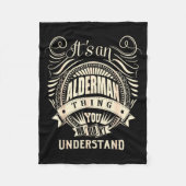 It's An Alderman Thing You Wouldn't Understand  Fleecedecke (Vorderseite)