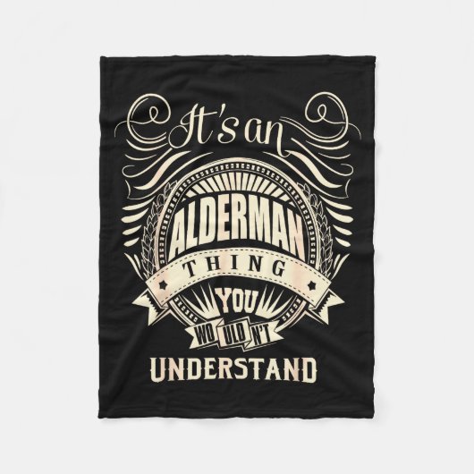 It's An Alderman Thing You Wouldn't Understand  Fleecedecke (Vorderseite)