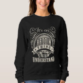 It's An ARDOIN Thing You Wouldn't Understand ARDOI Sweatshirt (Vorderseite)