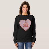 IT'S BEAUTIFUL DAY FOR LEARNING SWEATSHIRT (Vorne ganz)