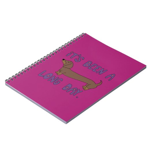 IT'S BEEN A LONG DAY DACHSHUND NOTEBOOK NOTIZBLOCK (Linke Seite)
