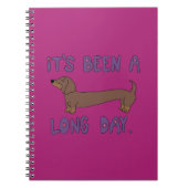 IT'S BEEN A LONG DAY DACHSHUND NOTEBOOK NOTIZBLOCK (Vorderseite)