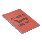 IT'S BEEN A LONG DAY DACHSHUND NOTEBOOK  NOTIZBLOCK (Rechte Seite)