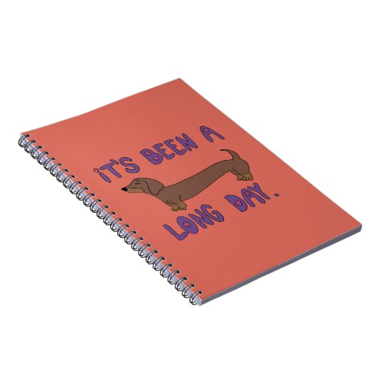 IT'S BEEN A LONG DAY DACHSHUND NOTEBOOK  NOTIZBLOCK (Rechte Seite)
