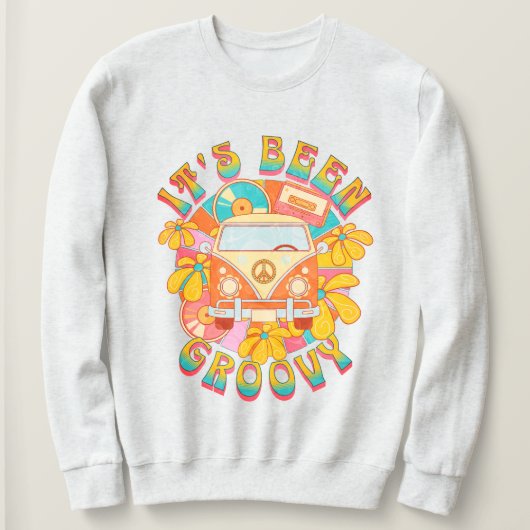 "It's Been Groovy" Retro Sweatshirt (Design vorne)