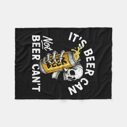 It's Beer Can Not Beer Can Skull Skeleton Drinking Fleecedecke (Vorderseite (Horizontal))
