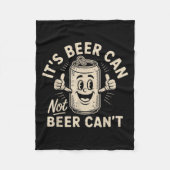 It's Beer Can Not Beer Can't Fleecedecke (Vorderseite)