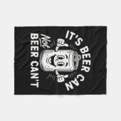 It's Beer Can Not Beer Can't Fleecedecke (Vorderseite (Horizontal))