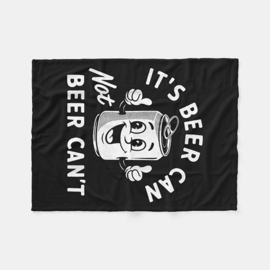 It's Beer Can Not Beer Can't Funny Drinking Retro  Fleecedecke (Vorderseite (Horizontal))