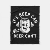 It's Beer Can Not Beer Can't Funny Drinking Retro  Fleecedecke (Vorderseite)