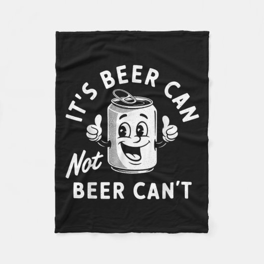 It's Beer Can Not Beer Can't Funny Drinking Retro  Fleecedecke (Vorderseite)