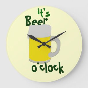 It's Beer O'clock Clock Große Wanduhr