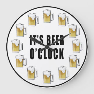 It's Beer O'clock - Funny Clock Design Große Wanduhr