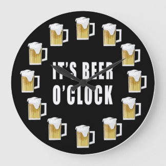 It's Beer O'clock - Funny Clock Design Große Wanduhr