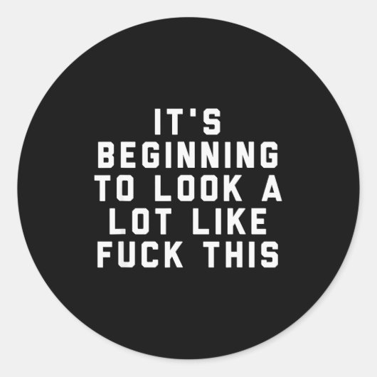 It's Beginning To Look A Lot Like For This Runder Aufkleber (Vorderseite)