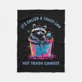 It's Called Trash Can Not Trash Cannot Funny Racco Fleecedecke (Vorderseite)