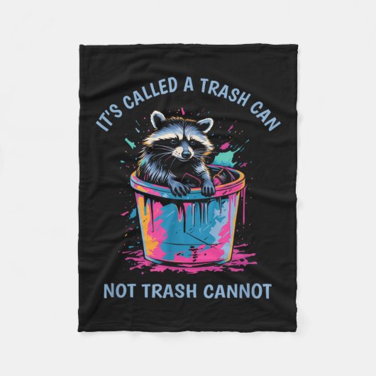 It's Called Trash Can Not Trash Cannot Funny Racco Fleecedecke (Vorderseite)
