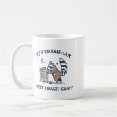 It's Called Trash Can Not Trash Cannot Funny Racco Kaffeetasse (Links)