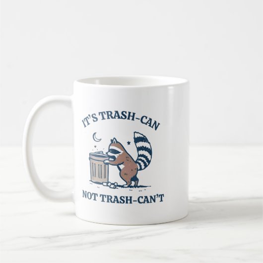 It's Called Trash Can Not Trash Cannot Funny Racco Kaffeetasse (Links)