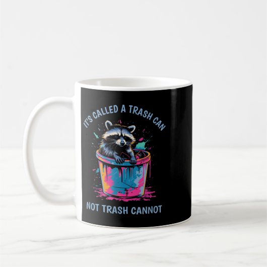 It's Called Trash Can Not Trash Cannot Funny Racco Kaffeetasse (Links)