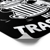 It's Called Trash Can Not Trash Can't Poster (Ecke)