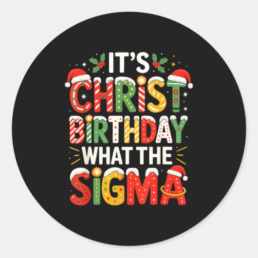 It's Christ Birthday Sigma Christian Christmas Runder Aufkleber (Vorderseite)