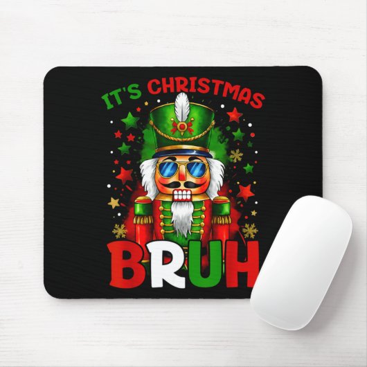 It's Christmas Bruh Nutcracker Boys Kids Xmas Chri Mousepad (Mit Mouse)