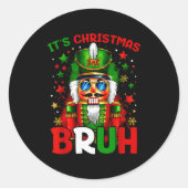 It's Christmas Bruh Nutcracker Boys Kids Xmas Chri Runder Aufkleber (Vorderseite)