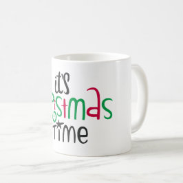 It's Christmas Time Kaffeetasse