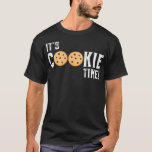 Its Cookie Time T-Shirt<br><div class="desc">Its Cookie Time . Check out our birthday t shirt selection for the very best in unique or custom,  handmade pieces from our shops.</div>