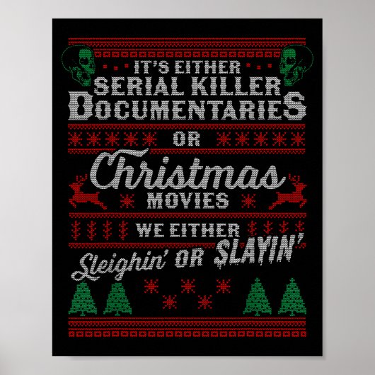 It's Either Serial Killer Doentaries Or Christmas Poster (Vorne)
