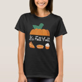 It's Fall Y'all Autumn Pumpkin Spice Pie Family Th T-Shirt (Vorderseite)