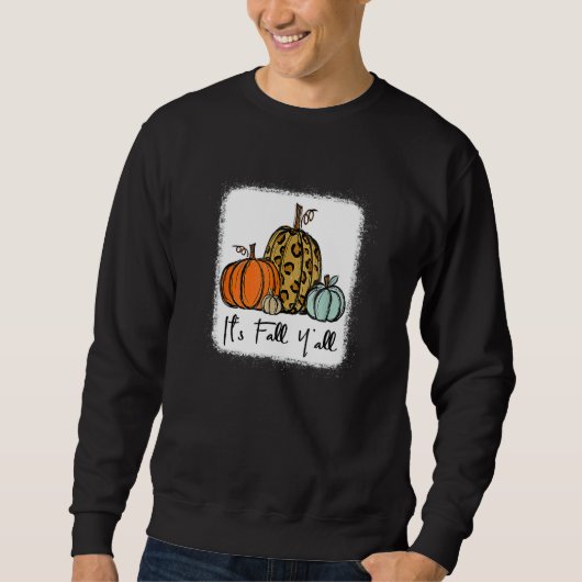 It's Fall Y'all Leopard Pumpkin Happy Thanksgiving Sweatshirt (Vorderseite)